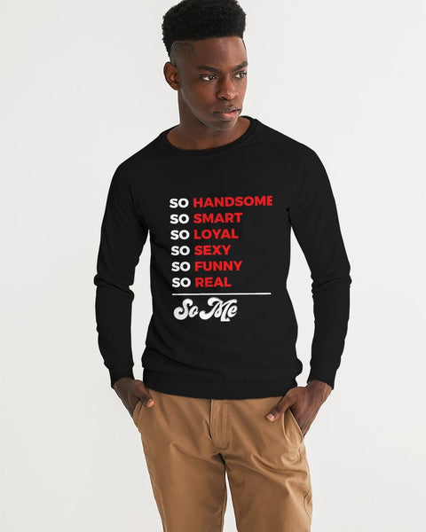 He is so..... So Me (Long Sleeve T)