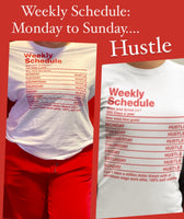 Weekly Schedule: Hustle